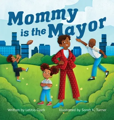 Maman est le maire - Mommy is the Mayor