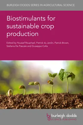 Biostimulants pour une production agricole durable - Biostimulants for Sustainable Crop Production