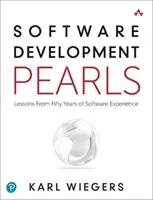 Les perles du développement logiciel : Leçons tirées de cinquante ans d'expérience dans le domaine des logiciels - Software Development Pearls: Lessons from Fifty Years of Software Experience