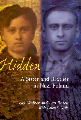 Caché : Une sœur et un frère dans la Pologne nazie - Hidden: A Sister and Brother in Nazi Poland