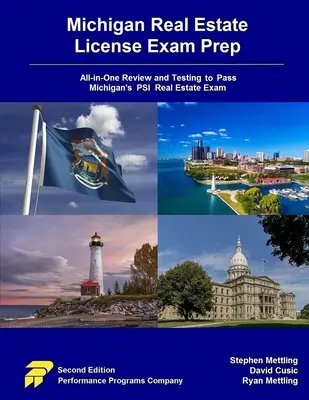 Préparation à l'examen de licence immobilière du Michigan : Préparation à l'examen de licence immobilière du Michigan : révision et test tout-en-un pour réussir l'examen ISP de l'immobilier du Michigan - Michigan Real Estate License Exam Prep: All-in-One Review and Testing to Pass Michigan's PSI Real Estate Exam