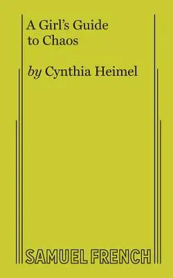 Guide du chaos à l'usage des filles - A Girl's Guide to Chaos