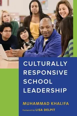 Leadership scolaire adapté à la culture - Culturally Responsive School Leadership