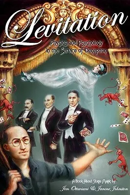 La lévitation : Physique et psychologie au service de la tromperie - Levitation: Physics and Psychology in the Service of Deception