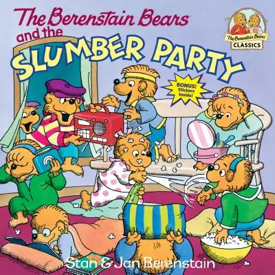 Les ours Berenstain et la soirée pyjama - The Berenstain Bears and the Slumber Party