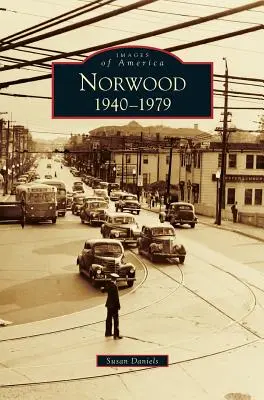 Norwood : 1940-1979 - Norwood: 1940-1979