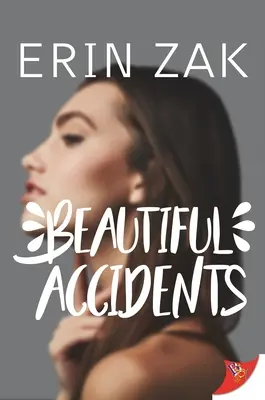 De beaux accidents - Beautiful Accidents