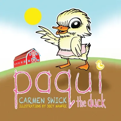 Paqui le canard - Paqui the Duck