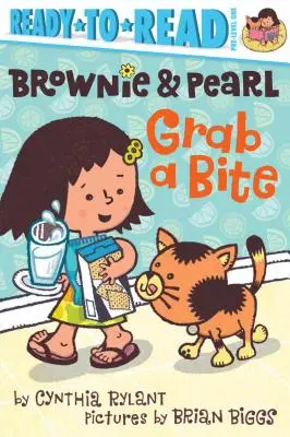 Brownie et Pearl Mordent à pleines dents : Prêt-à-lire niveau 1 - Brownie & Pearl Grab a Bite: Ready-To-Read Pre-Level 1