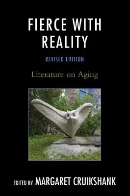 Fierté et réalité : Littérature sur le vieillissement - Fierce with Reality: Literature on Aging