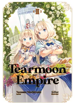 Tearmoon Empire : Volume 3 - Tearmoon Empire: Volume 3