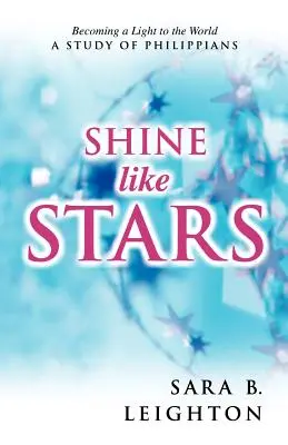 Briller comme des étoiles - Shine Like Stars