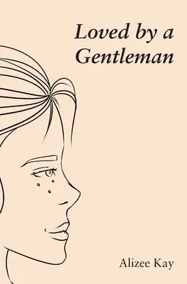 Aimé par un gentleman - Loved by a Gentleman