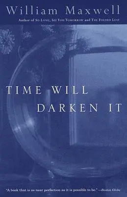 Le temps l'assombrit - Time Will Darken It