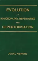 Évolution des répertoires homéopathiques et de la repertorisation - Evolution of Homoeopathic Repertories & Repertorisation