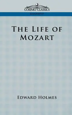 La vie de Mozart - The Life of Mozart