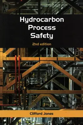 Sécurité des procédés d'hydrocarbures - Hydrocarbon Process Safety