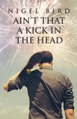 N'est-ce pas un coup de pied dans la tête ? - Ain't That a Kick in the Head