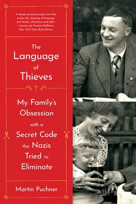 La langue des voleurs : L'obsession de ma famille pour un code secret que les nazis ont tenté d'éliminer - The Language of Thieves: My Family's Obsession with a Secret Code the Nazis Tried to Eliminate