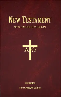 Nouveau Testament St. Joseph Nouvelle Version Catholique : Édition de poche - St. Joseph New Catholic Version New Testament: Pocket Edition