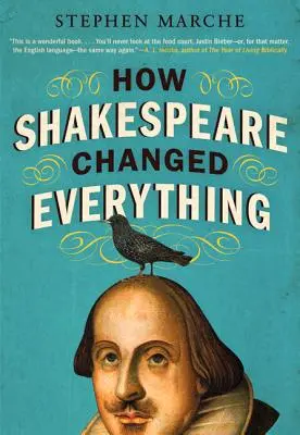 Comment Shakespeare a tout changé - How Shakespeare Changed Everything