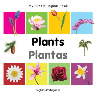 Mon premier livre bilingue - Les plantes (anglais-portugais) - My First Bilingual Book-Plants (English-Portuguese)