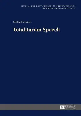 Discours totalitaire - Totalitarian Speech