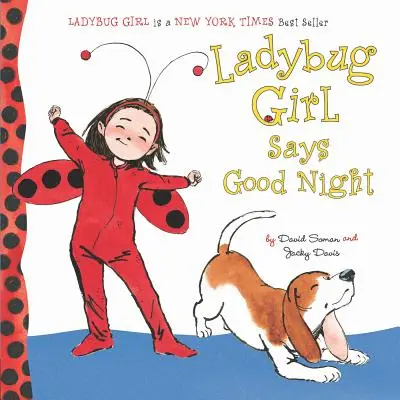 La coccinelle dit bonne nuit - Ladybug Girl Says Good Night