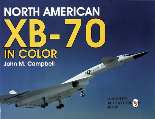 Le Xb-70 nord-américain en couleur - North American Xb-70 in Color