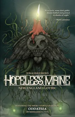 Hopeless, Maine : New England Gothic & Other Stories - Hopeless, Maine: New England Gothic & Other Stories