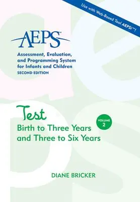 Test AEPS : de la naissance à trois ans et de trois à six ans - AEPS Test Birth to Three Years and Three to Six Years