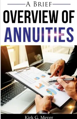 Un bref aperçu des rentes - A Brief Overview of Annuities