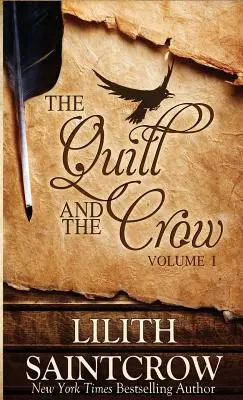 La plume et le corbeau : Recueil d'essais sur l'écriture, 2006 - 2008 - The Quill and the Crow: Collected Essays on Writing, 2006 - 2008