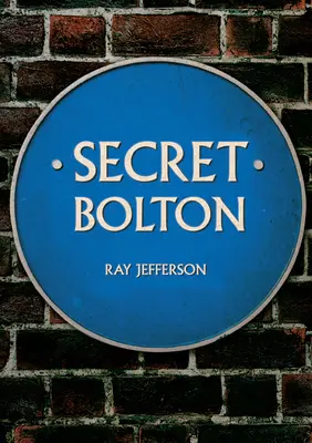 Bolton le secret - Secret Bolton