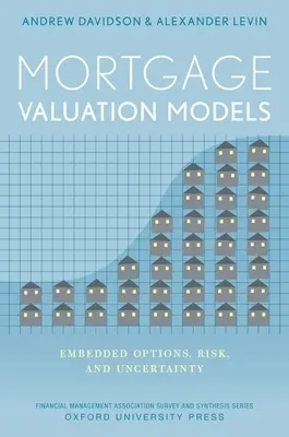 Modèles d'évaluation hypothécaire : Options intégrées, risque et incertitude - Mortgage Valuation Models: Embedded Options, Risk, and Uncertainty