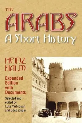 Les Arabes : Une brève histoire - The Arabs: A Short History