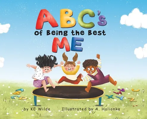 L'ABC du meilleur de moi-même - ABC's of Being the Best Me