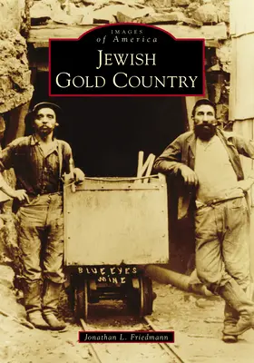 Pays de l'or juif - Jewish Gold Country