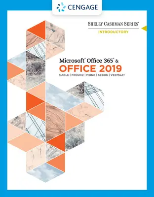 Série Shelly Cashman Microsoftoffice 365 & Office 2019 Introductory - Shelly Cashman Series Microsoftoffice 365 & Office 2019 Introductory