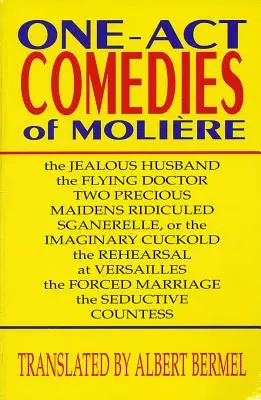 Comédies en un acte de Molière : Sept pièces - One-Act Comedies of Moliere: Seven Plays