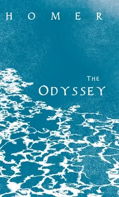 L'Odyssée;L'épopée grecque d'Homère avec morceaux choisis - The Odyssey;Homer's Greek Epic with Selected Writings