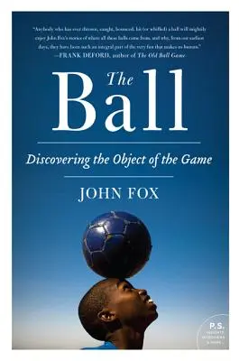 La balle : Découvrir l'objet du jeu - The Ball: Discovering the Object of the Game