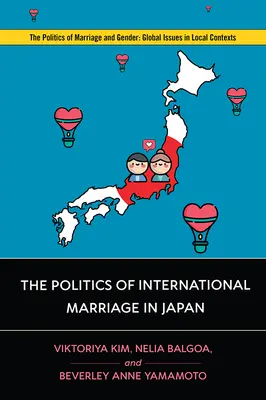 La politique du mariage international au Japon - The Politics of International Marriage in Japan