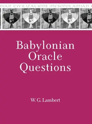 Questions sur l'oracle babylonien - Babylonian Oracle Questions