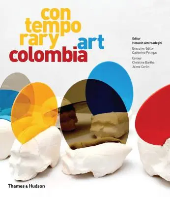 Art contemporain Colombie - Contemporary Art Colombia