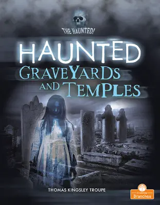 Cimetières et temples hantés - Haunted Graveyards and Temples