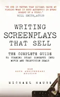 Écrire des scénarios qui se vendent - Writing Screenplays That Sell