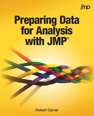 Préparer les données pour l'analyse avec JMP - Preparing Data for Analysis with JMP