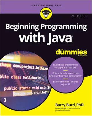 La programmation en Java pour les Nuls - Beginning Programming with Java for Dummies