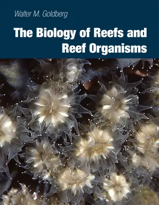 Biologie des récifs et des organismes récifaux - Biology of Reefs and Reef Organisms